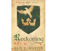 Reckoning: A Darkhurst Novel, Book Three