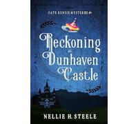 Reckoning at Dunhaven Castle (Cate Kensie Cozy Mysteries)
