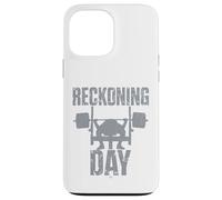 Reckoning Day Gym Tee - Hardcore Weightlifting Fitness Case for iPhone 13 Pro Max