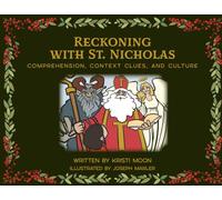 Reckoning with St. Nicholas: Comprehension, Context Clues & Culture