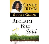 Reclaim Your Soul Study Guide