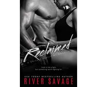 Reclaimed: A Knights Rebels MC Novella