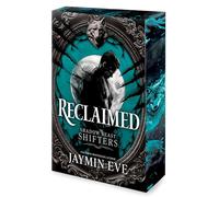 Reclaimed: A Spicy Fated Mates Dark Paranormal Wolf Shifter Romance: 2 (Shadow Beast Shifters, 2)