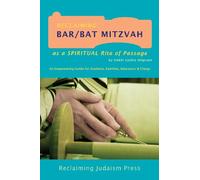 Reclaiming Bar/Bat Mitzvah: as a Spiritual Rite of Passage
