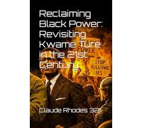 Reclaiming Black Power: Revisiting Kwame Ture in the 21st Century