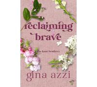 Reclaiming Brave (The Kane Brothers)
