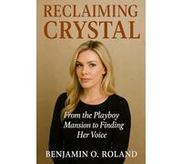 Reclaiming crystal: From the playboy mansion to finding her voice