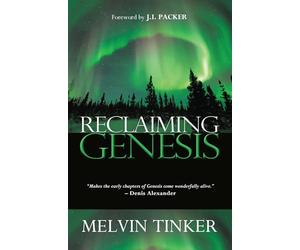 Reclaiming Genesis: A Scientific Story - or the Theatre of God's Glory?