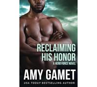 Reclaiming his Honor (Shattered SEALs)