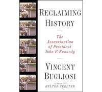 Reclaiming History - The Assassination of John F Kennedy +CD