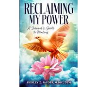 Reclaiming My Power: A Survivor's Guide to Healing
