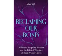 Reclaiming our Bones : Reclaiming Our Bones