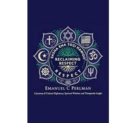 Reclaiming Respect: A Blueprint for Peace in a Divided World: 1