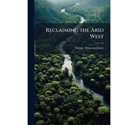 Reclaiming the Arid West