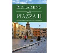Reclaiming the Piazza: Catholic Education and the New Evangelisation: 2