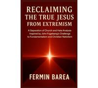RECLAIMING THE TRUE JESUS FROM EXTREMISM: A Separation of Church and Hate Analysis Inspired by John Fugelsang’s Challenge to Fundamentalism and Christian Nationalism