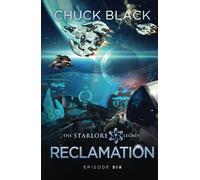 Reclamation: 6 (The Starlore Legacy)