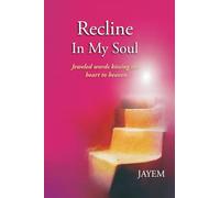 Recline in my Soul