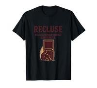 Recluse Because Human Contact Is Overrated Introvert Design T-Shirt