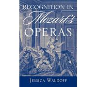 Recognition in Mozart's Operas