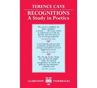 Recognitions: A Study in Poetics (Clarendon Paperbacks)