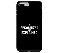 Recognized Not Explained Christian Faith Identity Message Case for iPhone 7 Plus/8 Plus