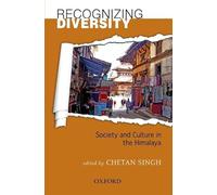Recognizing Himalayan Diversity: Society and Culture in the Himalaya