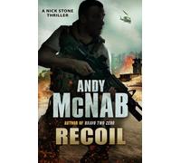 Recoil: (Nick Stone Thriller 9) by Andy McNab (1-Sep-2011) Paperback