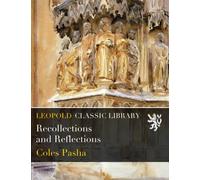 Recollections and Reflections