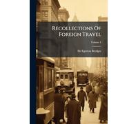 Recollections Of Foreign Travel