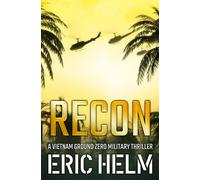 Recon: 27 (Vietnam Ground Zero Military Thrillers)