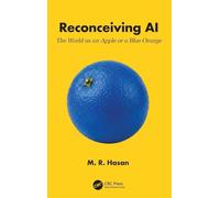 Reconceiving AI: The World as an Apple or a Blue Orange