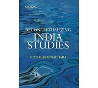 Reconceptualizing India Studies