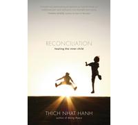 Reconciliation : Healing the Inner Child