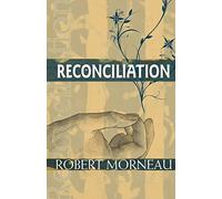 RECONCILIATION: Mission and Ministry in a Changing Social Order: v. 3 (Boston Theological Institute S.)