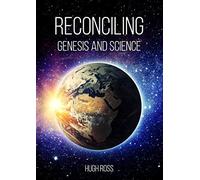 Reconciling Genesis and Science