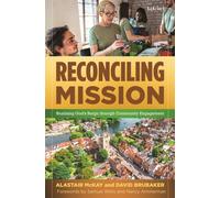 Reconciling Mission : Realizing God’s Reign through Community Engagement