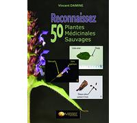 Reconnaissez 50 plantes médicinales sauvages