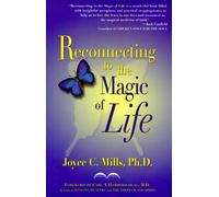 Reconnecting to the Magic of Life