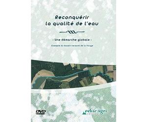 Reconquerir la Qualite de l'Eau : une Démarche Globale (DVD)