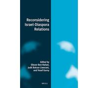 Reconsidering Israel-Diaspora Relations (Paperback) (Jewish Identities in a Changing World): 22