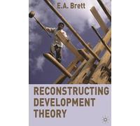 Reconstructing Development Theory: International Inequality, Institutional Reform and Social Emancipation