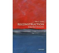 Reconstruction: A Very Short Introduction: (Very Short Introductions)