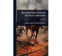 Reconstruction In North Carolina
