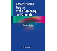 Reconstructive Surgery of the Oesophagus and Stomach