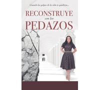 Reconstruye con Los Pedazos