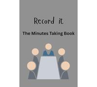 Record it: The Minutes Taking Book