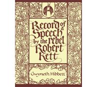 Record of a Speech by the rebel Robert Kett