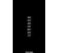 Record of My Exit: 1 (The Loop)