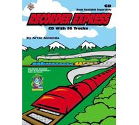 Recorder Express (Soprano Recorder Method for Classroom or Individual Use) by Almeida (2003-01-01)